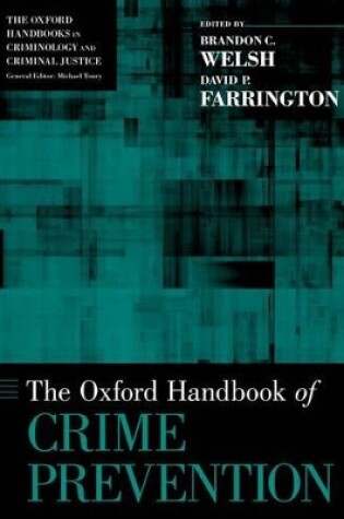 Cover of The Oxford Handbook of Crime Prevention