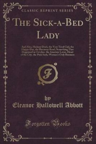 Cover of The Sick-A-Bed Lady