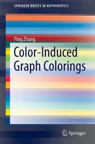 Cover of Color-Induced Graph Colorings