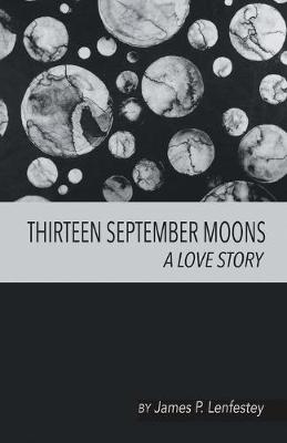 Book cover for Thirteen September Moons