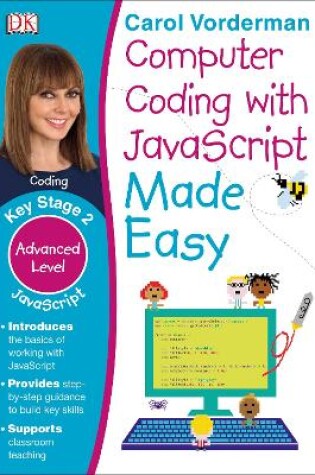 Cover of Computer Coding with JavaScript Made Easy, Ages 7-11 (Key Stage 2)