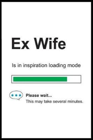 Cover of Ex Wife is in Inspiration Loading Mode