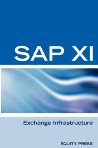 Cover of SAP XI Interview Questions, Answers, and Explanations