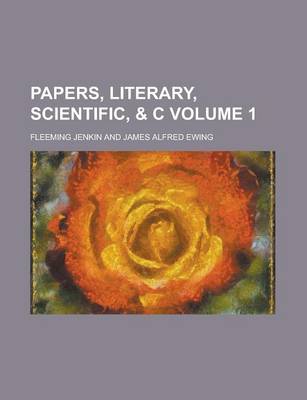 Book cover for Papers, Literary, Scientific,