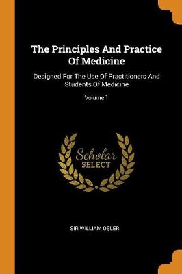 Book cover for The Principles and Practice of Medicine