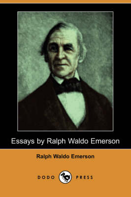 Book cover for Essays by Ralph Waldo Emerson (Dodo Press)