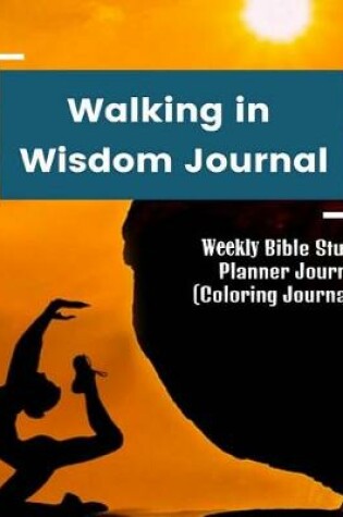 Cover of Walking in Wisdom Journal