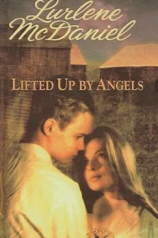 Cover of Lifted Up by Angels