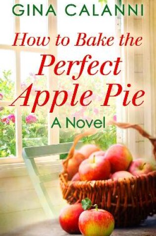 Cover of How To Bake The Perfect Apple Pie