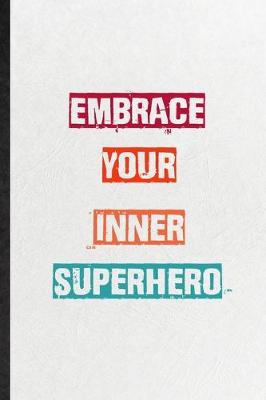 Book cover for Embrace Your Inner Superhero