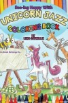 Book cover for Unicorn Jazz Children's Unicorn Coloring Book