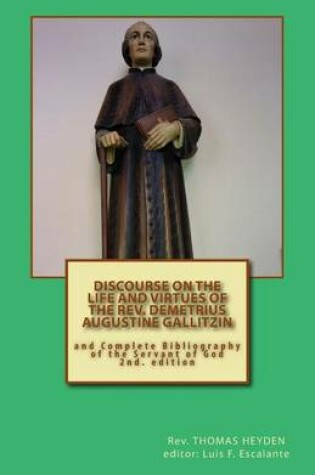 Cover of Discourse on the Life and Virtues of the REV. Demetrius Augustine Gallitzin