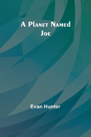 Cover of A Planet Named Joe