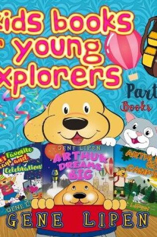 Cover of Kids Books for Young Explorers Part 4