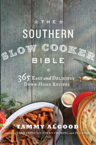 Cover of The Southern Slow Cooker Bible