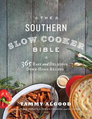 Book cover for The Southern Slow Cooker Bible