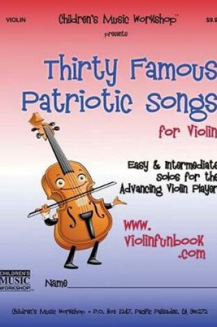 Cover of Thirty Famous Patriotic Songs for Violin