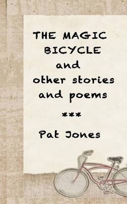 Book cover for The Magic Bicycle and Other Stories and Poems