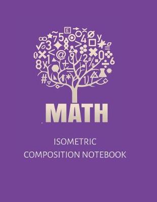 Book cover for Isometric Composition Notebook