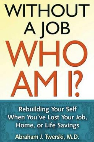 Cover of Without a Job Who Am I