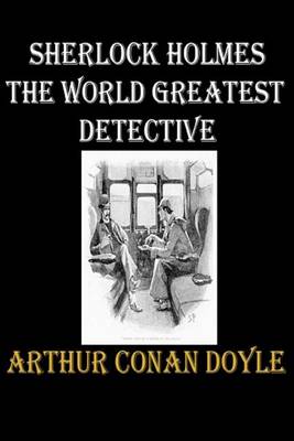 Book cover for Sherlock Holmes The World Greatest Detective