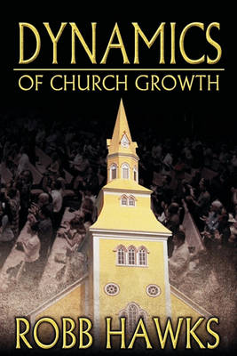 Book cover for Dynamics of Church Growth