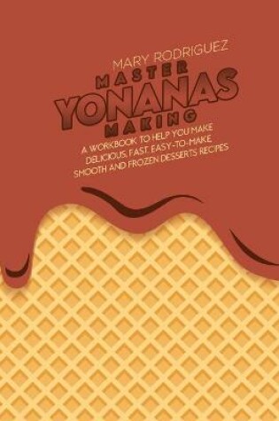 Cover of Master Yonanas Making