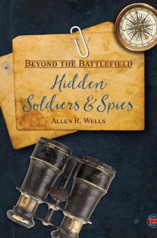 Cover of Hidden Soldiers and Spies