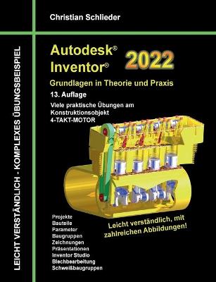 Book cover for Autodesk Inventor 2022 - Grundlagen in Theorie und Praxis