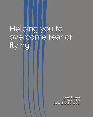 Book cover for Helping you to overcome fear of flying