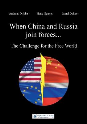 Book cover for When China and Russia join forces