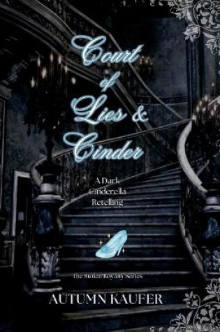 Cover of Court of Lies & Cinder