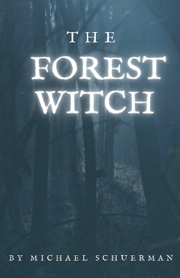 Book cover for The Forest Witch