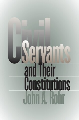 Cover of Civil Servants and Their Constitutions