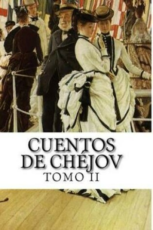 Cover of Cuentos de Chejov, TOMO II