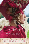 Book cover for A Noble Masquerade