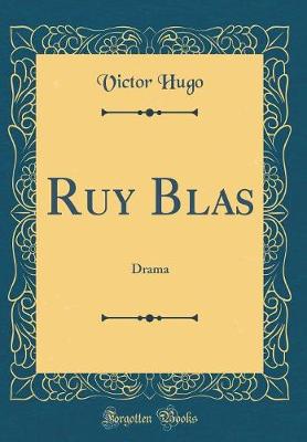 Book cover for Ruy Blas: Drama (Classic Reprint)