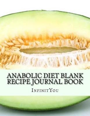 Book cover for Anabolic Diet Blank Recipe Journal Book