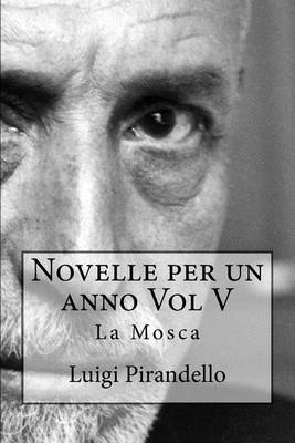 Book cover for Novelle per un anno Vol V La Mosca