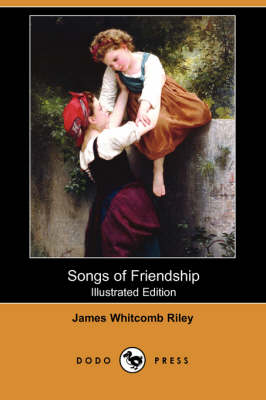 Book cover for Songs of Friendship (Illustrated Edition) (Dodo Press)