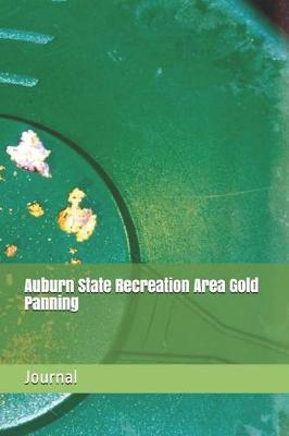 Book cover for Auburn State Recreation Area Gold Panning