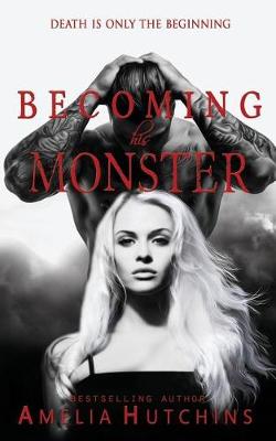 Book cover for Becoming His Monster
