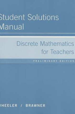 Cover of Discrete Mathematics for Teachers Student Solutions Manual