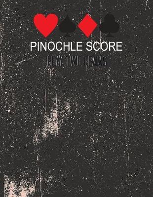 Book cover for Pinochle Score Play Two Teams