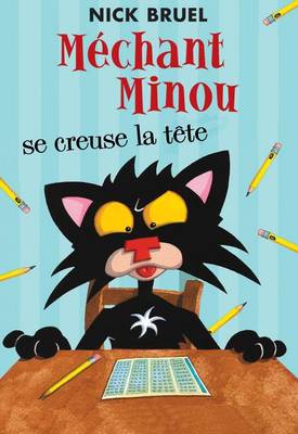 Book cover for Méchant Minou Se Creuse La Tête