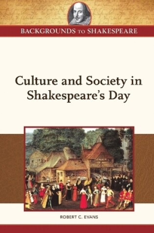 Cover of Culture and Society in Shakespeare's Day