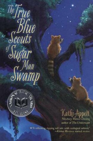 Cover of The True Blue Scouts of Sugar Man Swamp
