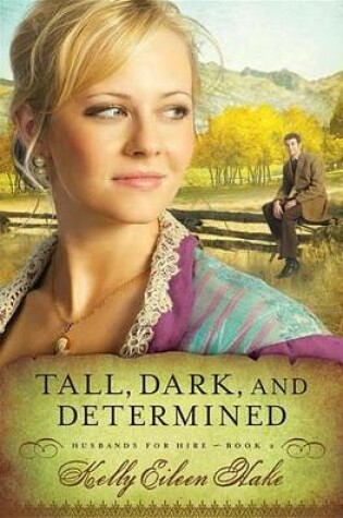 Cover of Tall, Dark, and Determined