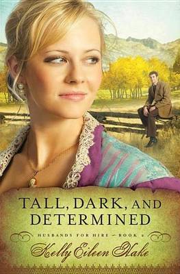 Book cover for Tall, Dark, and Determined