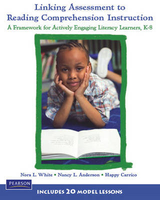 Book cover for Linking Assessment to Reading Comprehension Instruction